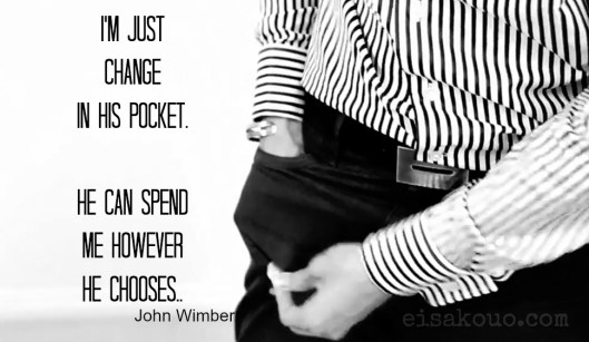 Im Just Change In His Pocket